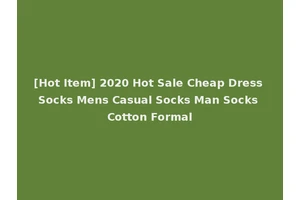 [Hot Item] 2020 Hot Sale Cheap Dress Socks Mens Casual Socks Man Socks Cotton Formal
