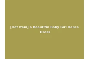 [Hot Item] a Beautiful Baby Girl Dance Dress