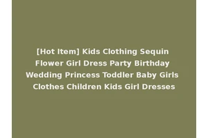 [Hot Item] Kids Clothing Sequin Flower Girl Dress Party Birthday Wedding Princess Toddler Baby Girls Clothes Children Kids Girl Dresses