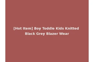 [Hot Item] Boy Toddle Kids Knitted Black Grey Blazer Wear