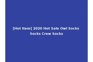 [Hot Item] 2020 Hot Sale Owl Socks Socks Crew Socks