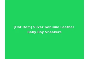 [Hot Item] Silver Genuine Leather Baby Boy Sneakers