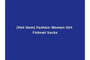 [Hot Item] Fashion Women Girl Fishnet Socks