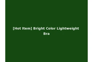 [Hot Item] Bright Color Lightweight Bra