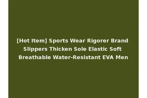 [Hot Item] Sports Wear Rigorer Brand Slippers Thicken Sole Elastic Soft Breathable Water-Resistant EVA Men