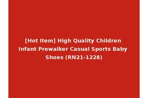 [Hot Item] High Quality Children Infant Prewalker Casual Sports Baby Shoes (RN21-1228)