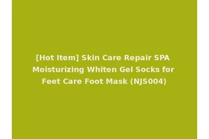 [Hot Item] Skin Care Repair SPA Moisturizing Whiten Gel Socks for Feet Care Foot Mask (NJS004)