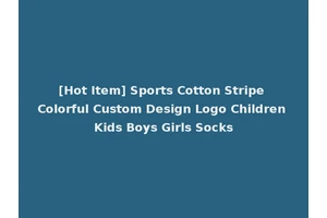 [Hot Item] Sports Cotton Stripe Colorful Custom Design Logo Children Kids Boys Girls Socks