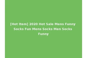 [Hot Item] 2020 Hot Sale Mens Funny Socks Fun Mens Socks Men Socks Funny