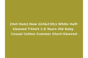 [Hot Item] New Girl's White Half-Sleeved T-Shirt 1-8 Years Old Baby Casual Cotton Summer Short-Sleeved