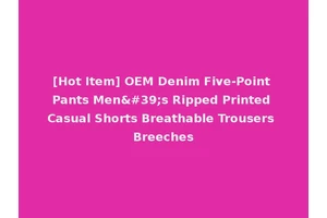 [Hot Item] OEM Denim Five-Point Pants Men's Ripped Printed Casual Shorts Breathable Trousers Breeches