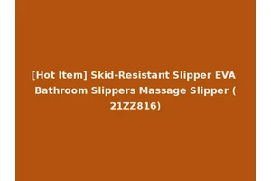 [Hot Item] Skid-Resistant Slipper EVA Bathroom Slippers Massage Slipper (21ZZ816)