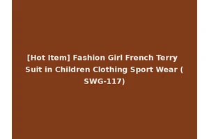 [Hot Item] Fashion Girl French Terry Suit in Children Clothing Sport Wear (SWG-117)