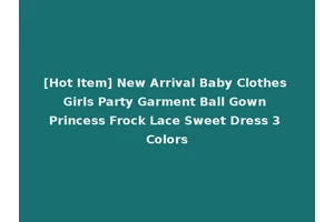 [Hot Item] New Arrival Baby Clothes Girls Party Garment Ball Gown Princess Frock Lace Sweet Dress 3 Colors