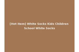 [Hot Item] White Socks Kids Children School White Socks
