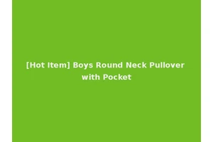 [Hot Item] Boys Round Neck Pullover with Pocket