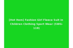 [Hot Item] Fashion Girl Fleece Suit in Children Clothing Sport Wear (SWG-119)