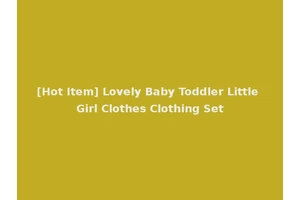 [Hot Item] Lovely Baby Toddler Little Girl Clothes Clothing Set
