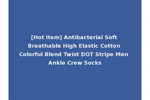 [Hot Item] Antibacterial Soft Breathable High Elastic Cotton Colorful Blend Twist DOT Stripe Men Ankle Crew Socks
