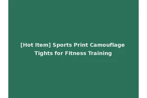 [Hot Item] Sports Print Camouflage Tights for Fitness Training