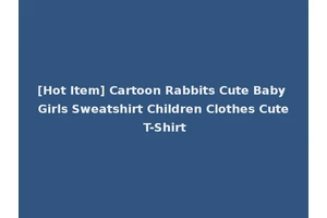 [Hot Item] Cartoon Rabbits Cute Baby Girls Sweatshirt Children Clothes Cute T-Shirt