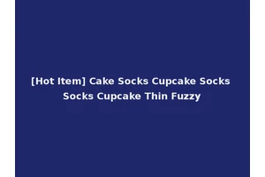 [Hot Item] Cake Socks Cupcake Socks Socks Cupcake Thin Fuzzy
