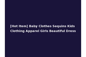 [Hot Item] Baby Clothes Sequins Kids Clothing Apparel Girls Beautiful Dress