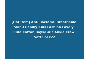 [Hot Item] Anti Bacterial Breathable Skin-Friendly Kids Fashion Lovely Cute Cotton Boys/Girls Ankle Crew Soft Sock22