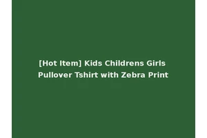 [Hot Item] Kids Childrens Girls Pullover Tshirt with Zebra Print