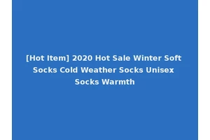 [Hot Item] 2020 Hot Sale Winter Soft Socks Cold Weather Socks Unisex Socks Warmth