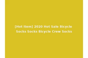 [Hot Item] 2020 Hot Sale Bicycle Socks Socks Bicycle Crew Socks