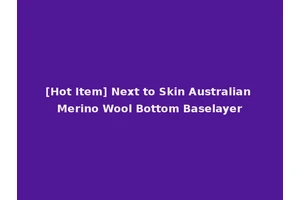 [Hot Item] Next to Skin Australian Merino Wool Bottom Baselayer