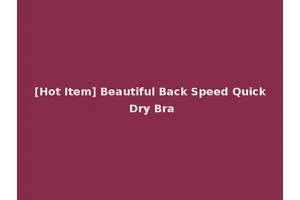 [Hot Item] Beautiful Back Speed Quick Dry Bra