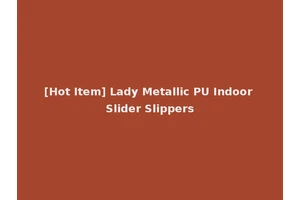 [Hot Item] Lady Metallic PU Indoor Slider Slippers