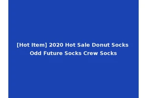 [Hot Item] 2020 Hot Sale Donut Socks Odd Future Socks Crew Socks