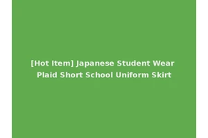 [Hot Item] Japanese Student Wear Plaid Short School Uniform Skirt