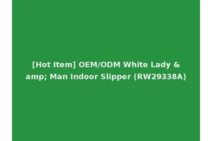 [Hot Item] OEM/ODM White Lady &amp; Man Indoor Slipper (RW29338A)