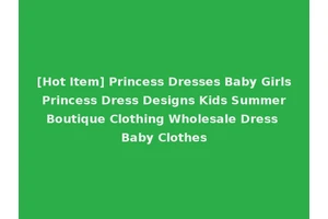 [Hot Item] Princess Dresses Baby Girls Princess Dress Designs Kids Summer Boutique Clothing Wholesale Dress Baby Clothes