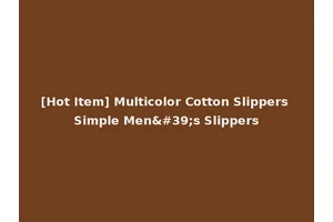 [Hot Item] Multicolor Cotton Slippers Simple Men's Slippers