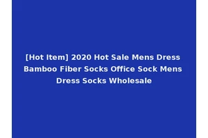 [Hot Item] 2020 Hot Sale Mens Dress Bamboo Fiber Socks Office Sock Mens Dress Socks Wholesale