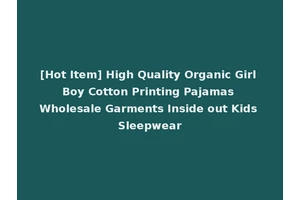[Hot Item] High Quality Organic Girl Boy Cotton Printing Pajamas Wholesale Garments Inside out Kids Sleepwear