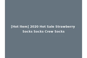 [Hot Item] 2020 Hot Sale Strawberry Socks Socks Crew Socks