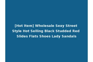 [Hot Item] Wholesale Sexy Street Style Hot Selling Black Studded Red Slides Flats Shoes Lady Sandals