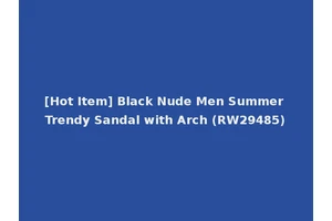 [Hot Item] Black Nude Men Summer Trendy Sandal with Arch (RW29485)