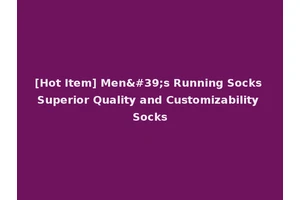 [Hot Item] Men's Running Socks Superior Quality and Customizability Socks