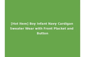[Hot Item] Boy Infant Navy Cardigan Sweater Wear with Front Placket and Button