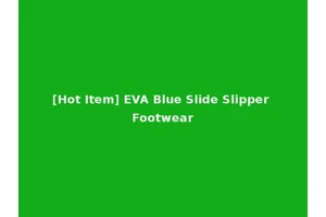 [Hot Item] EVA Blue Slide Slipper Footwear