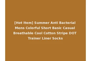[Hot Item] Summer Anti Bacterial Mens Colorful Short Basic Casual Breathable Cool Cotton Stripe DOT Trainer Liner Socks