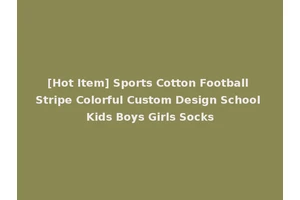 [Hot Item] Sports Cotton Football Stripe Colorful Custom Design School Kids Boys Girls Socks