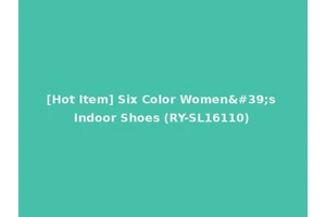 [Hot Item] Six Color Women's Indoor Shoes (RY-SL16110)